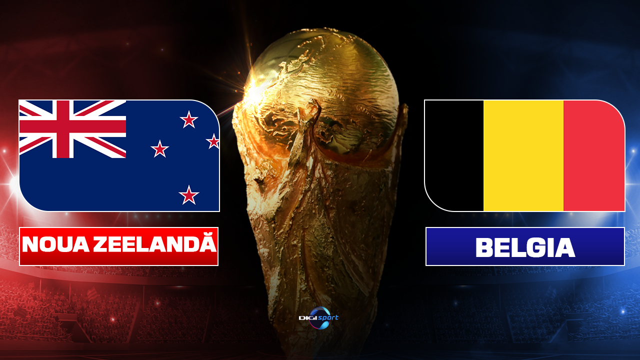 Noua Zeelandă Belgia, LIVE TEXT, 06:00, digisport.ro