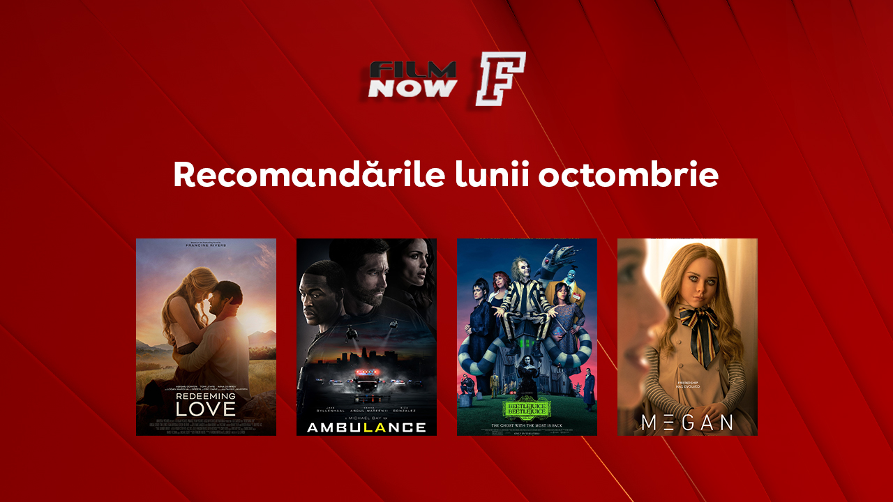 La Film Now, peliculele din octombrie sfidează orice scenariu previzibil